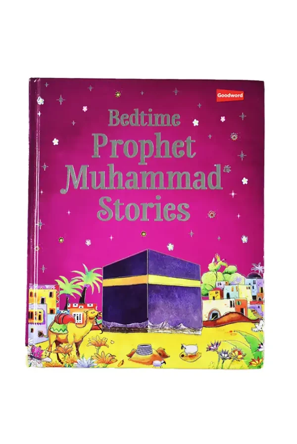 Bedtime Prophet Muhammad Stories