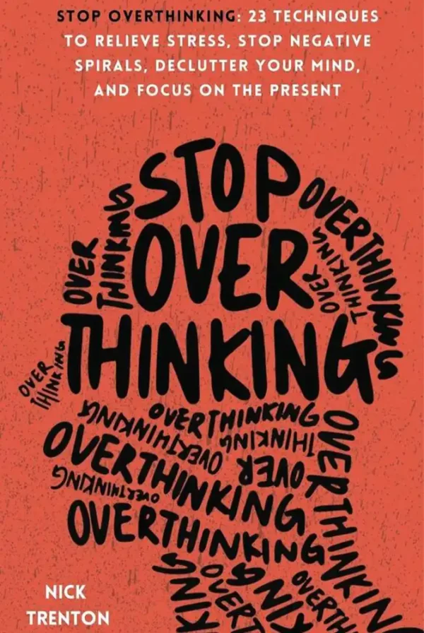 Stop Overthinking