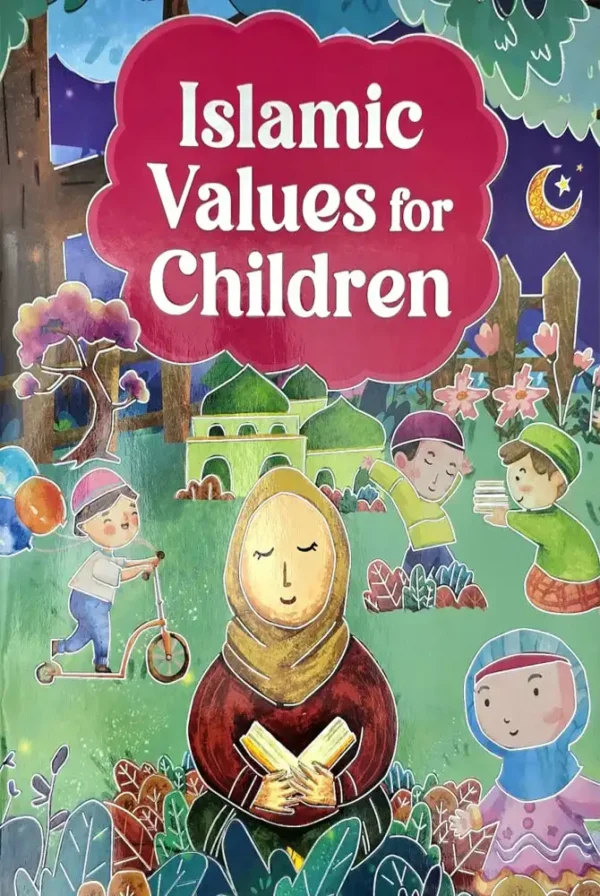 Islamic Values for Children