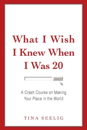 What I Wish I Knew When I Was 20