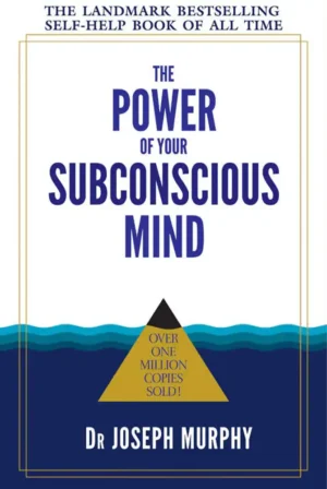 The Power Of Your Subconscious Mind