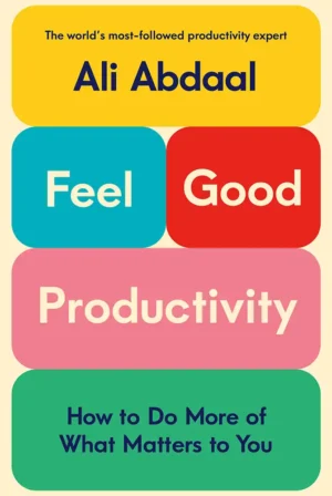 Feel-Good Productivity