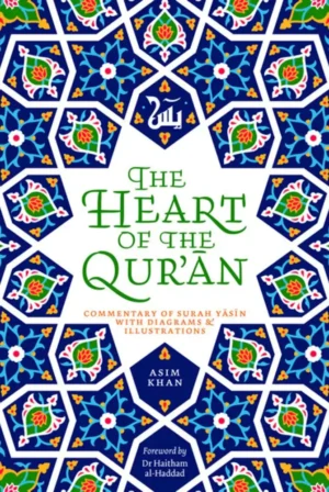 The Heart of the Qur'an