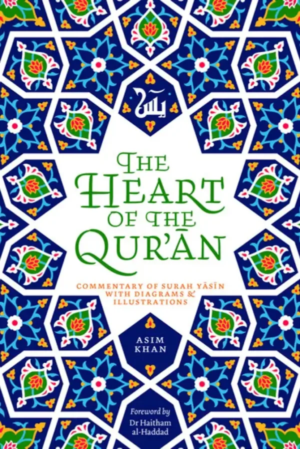 The Heart of the Qur'an
