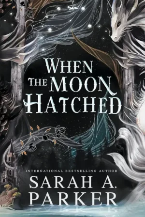 When the Moon Hatched