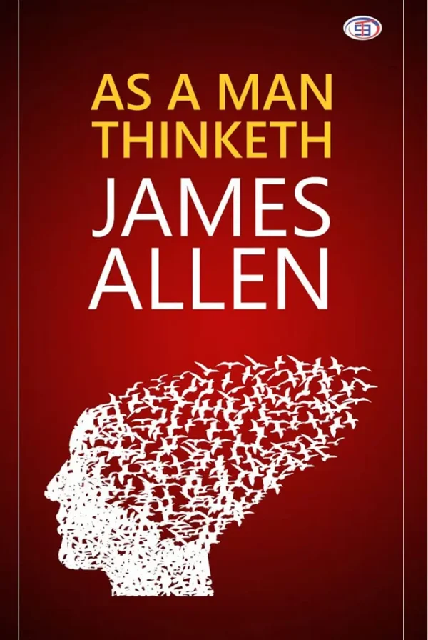As a Man Thinketh
