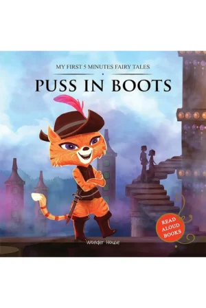 My First 5 Minutes Fairy Tales Puss in Boots: Traditional Fairy Tales for Children (Abridged and Retold)