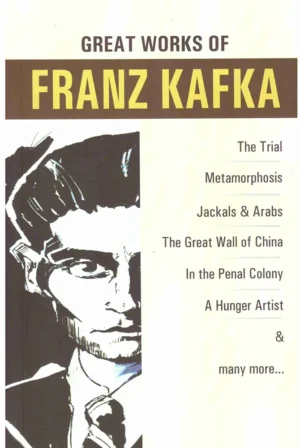 Great Works of Franz Kafka