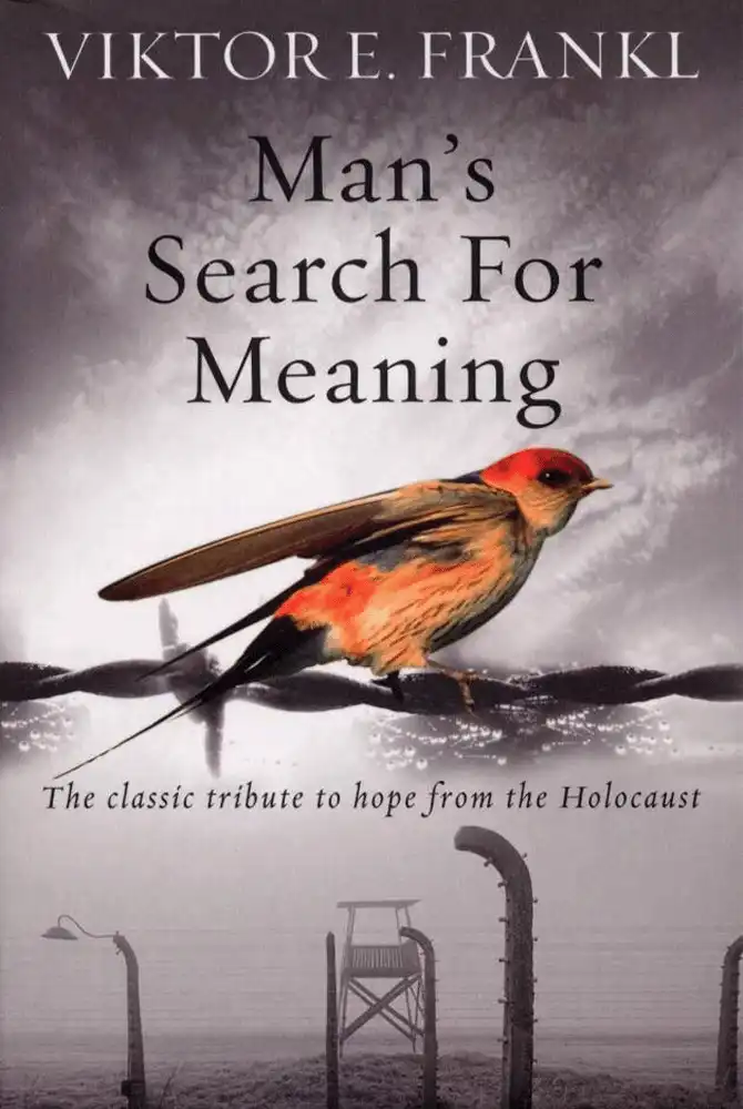Man's Search for Meaning