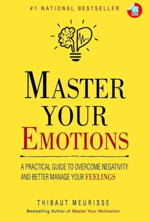 Master Your Emotions