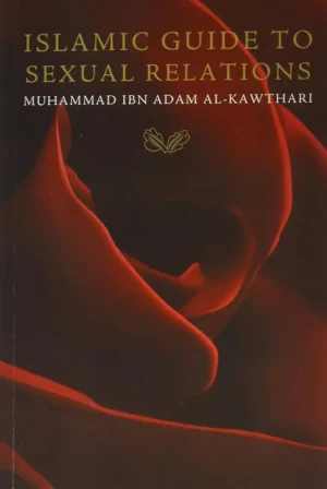 Islamic Guide to Sexual Relations