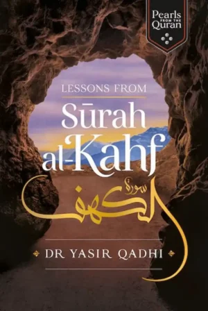 Lessons from Surah al-Kahf
