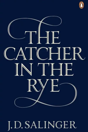 The Catcher in the Rye