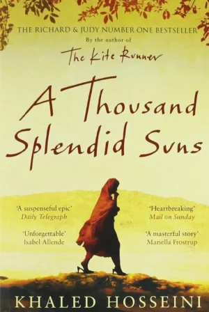 A Thousand Splendid Suns
