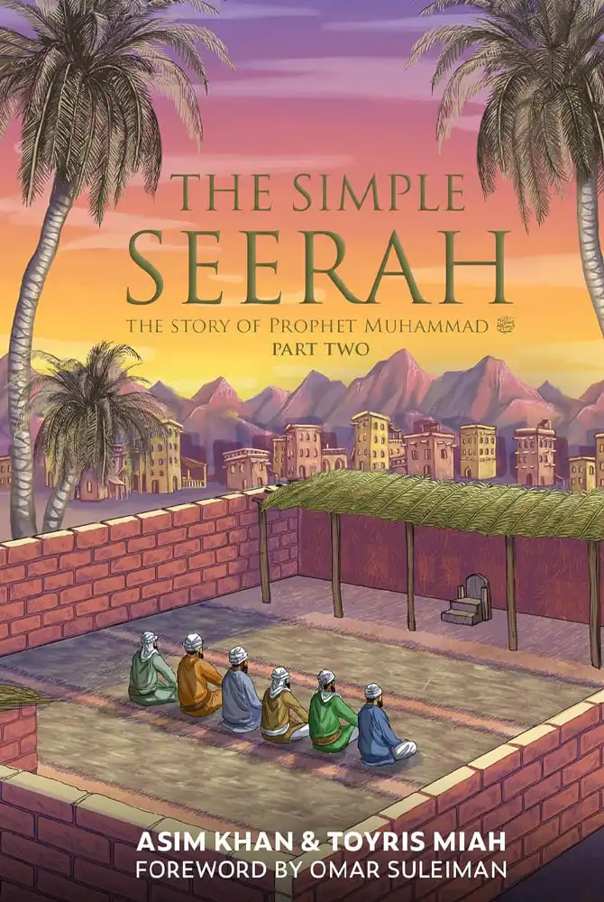 The Simple Seerah: Part 2