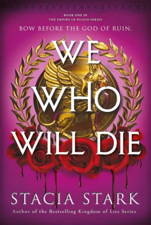 We Who Will Die
