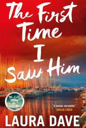 The First Time I Saw Him