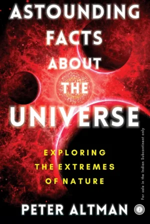 Astounding Facts About the Universe