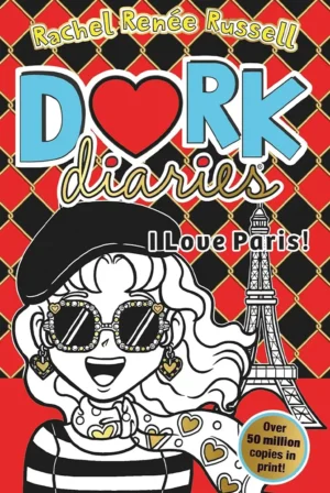 Dork Diaries: I Love Paris!