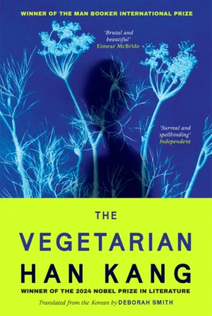 The Vegetarian (Hardback Collectible Edition)